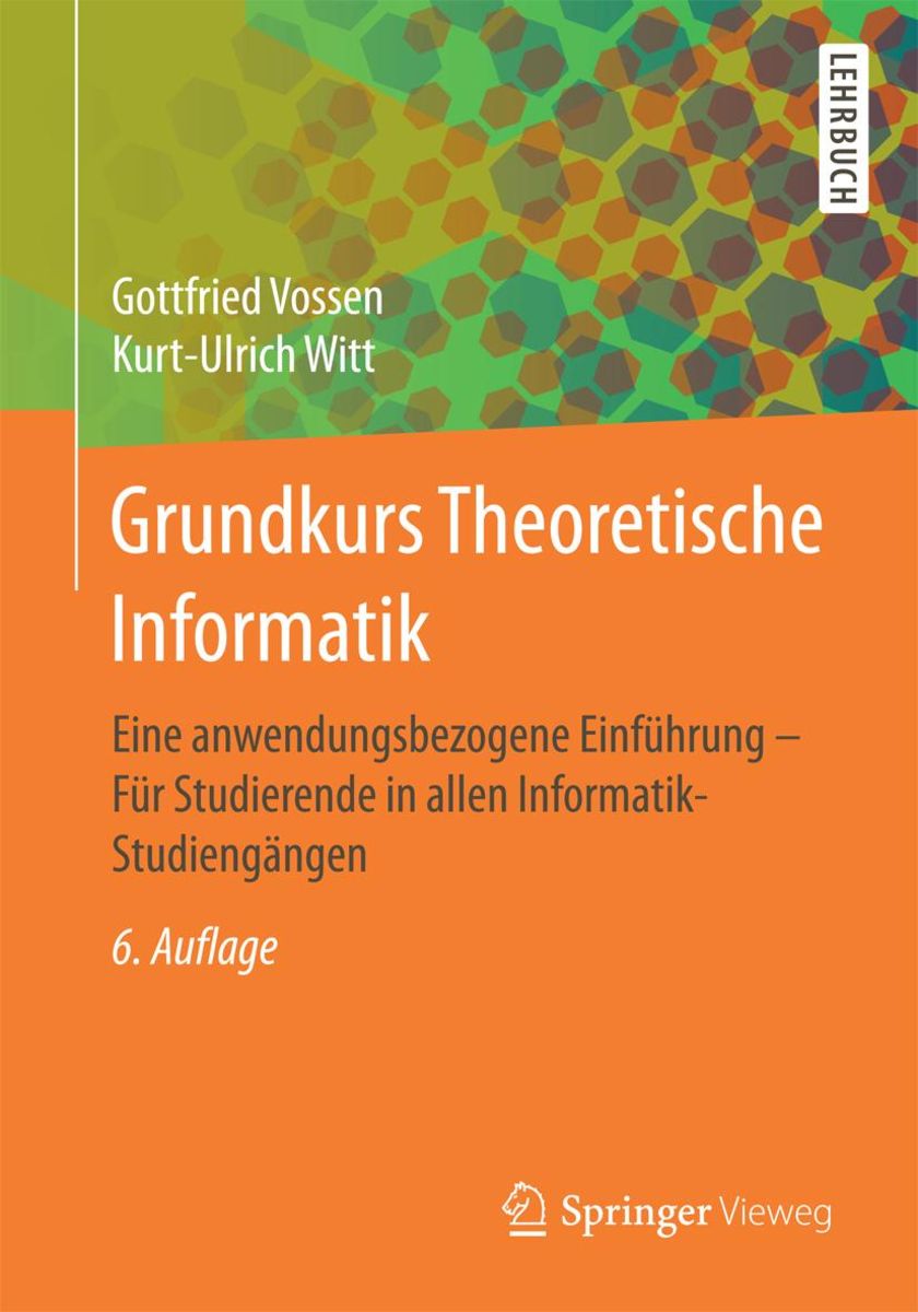 'Grundkurs Theoretische Informatik' Von 'Gottfried Vossen' - EBook