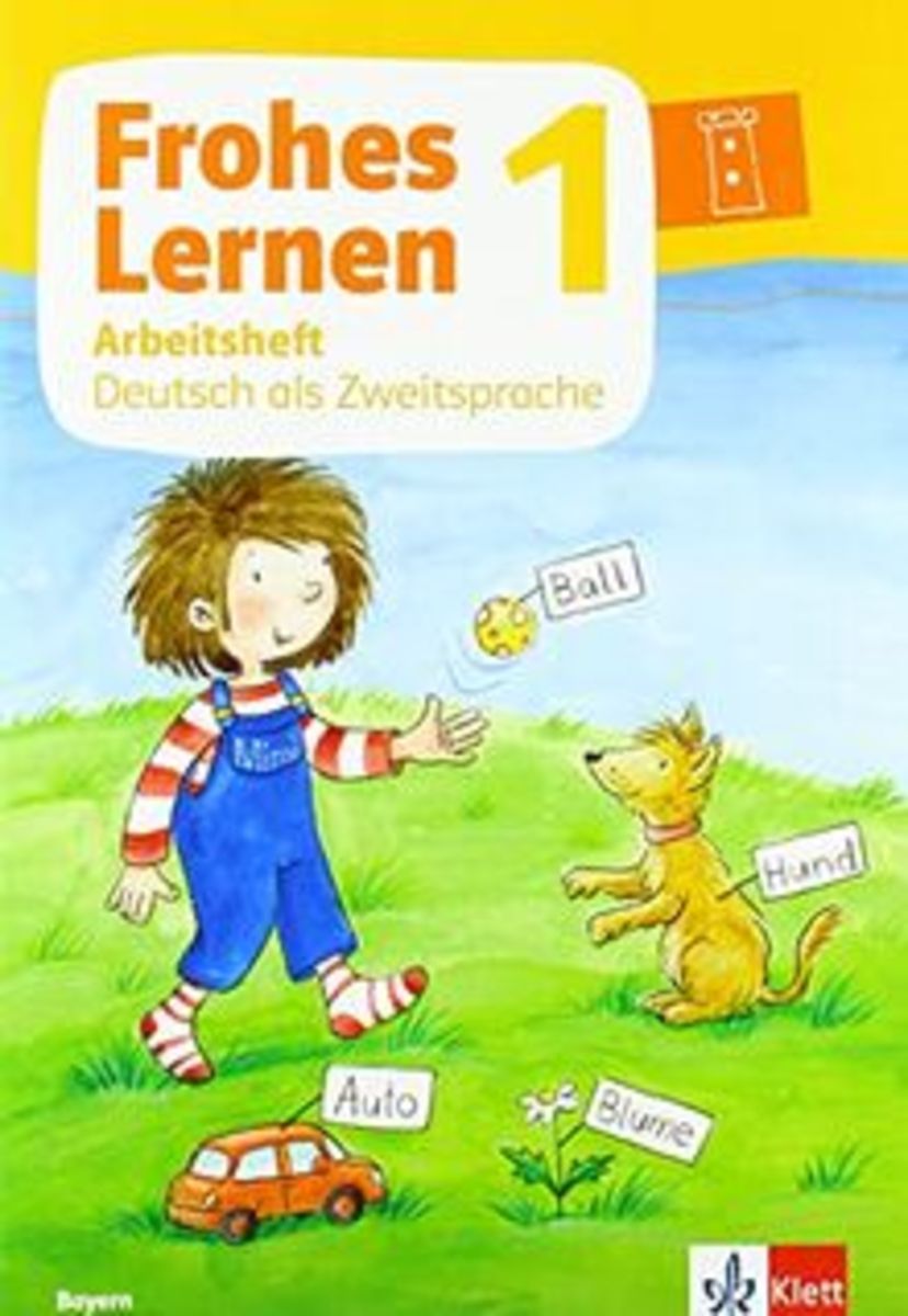 Frohes Lernen 1. Arbeitsheft Deutsch Als Zweitsprache Klasse 1. Ausgabe ...