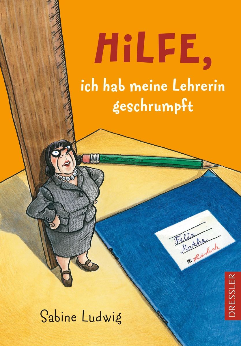 Hilfe Ich Hab Meine Lehrerin Geschrumpft Von Sabine Ludwig Buch