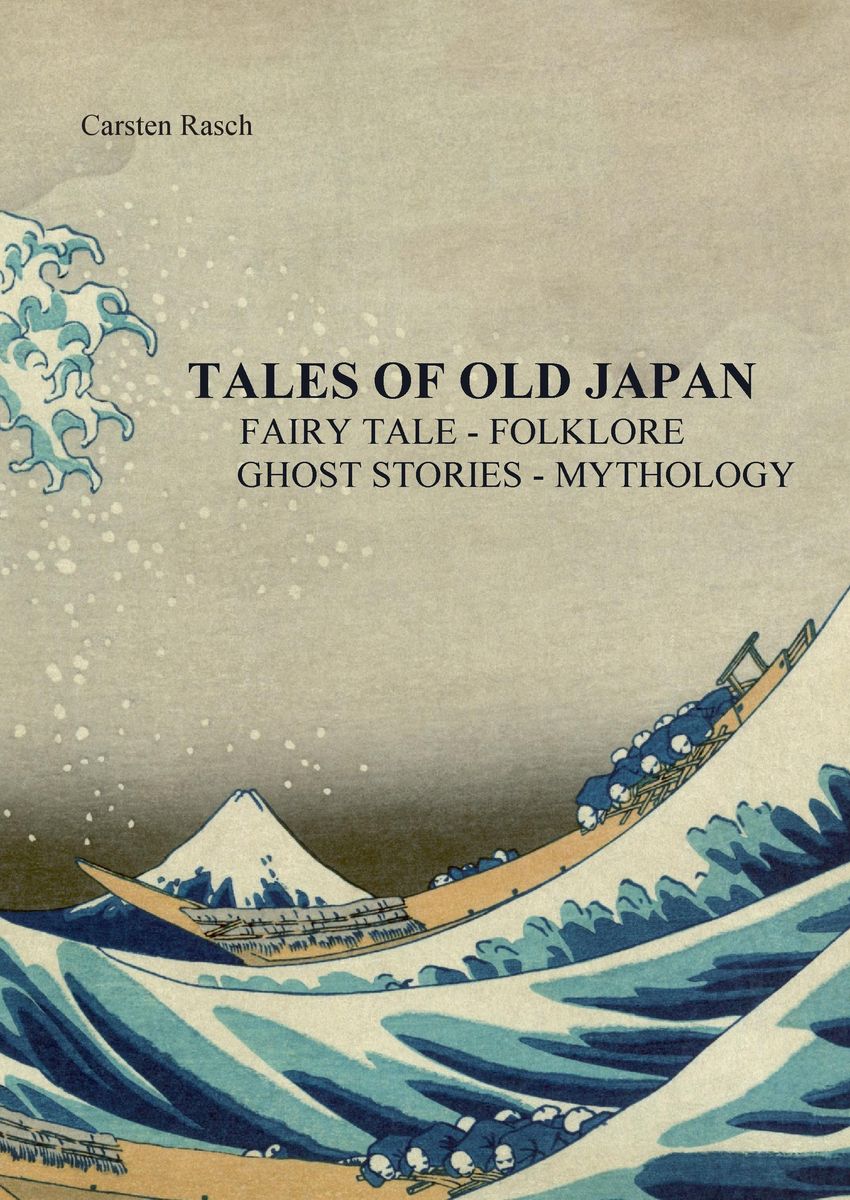 Tales Of Old Japan Fairy Tale - Folklore - Ghost Stories - Mythology ...