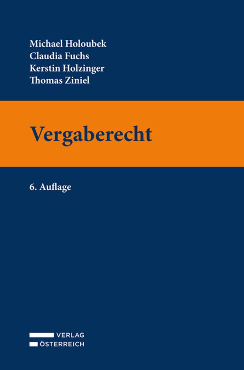 'Vergaberecht' Von 'Michael Holoubek' - Buch - '978-3-7046-9057-9'