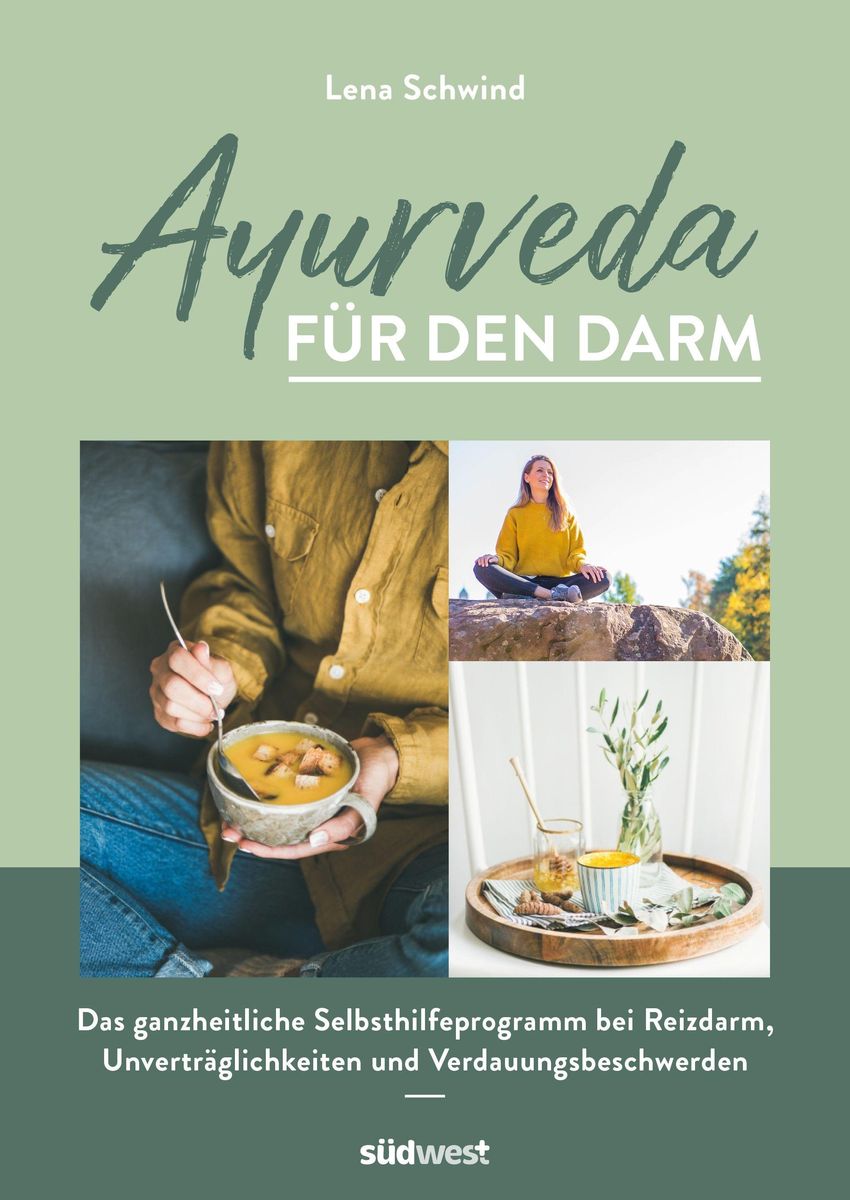 'Ayurveda für den Darm' von 'Lena Schwind' Buch '9783517100333'