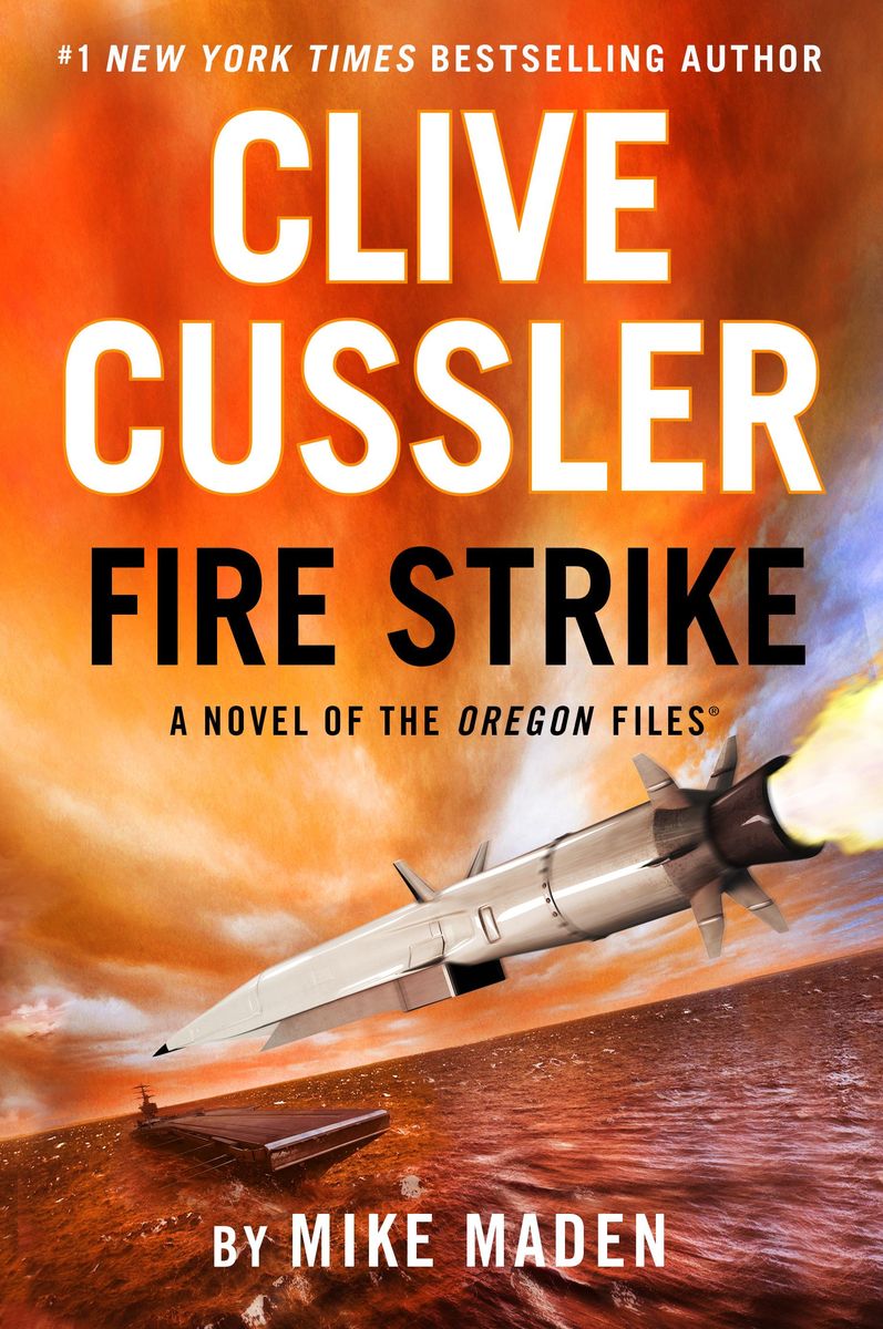 Clive Cussler Fire Strike von Mike Maden eBook Thalia