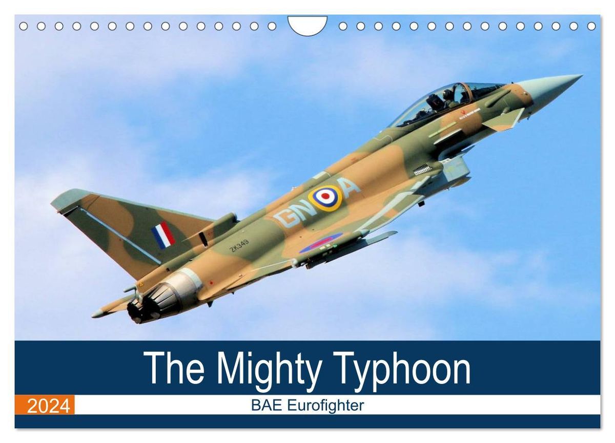 'The Mighty Eurofighter Typhoon (Wall Calendar 2024 DIN A4 landscape