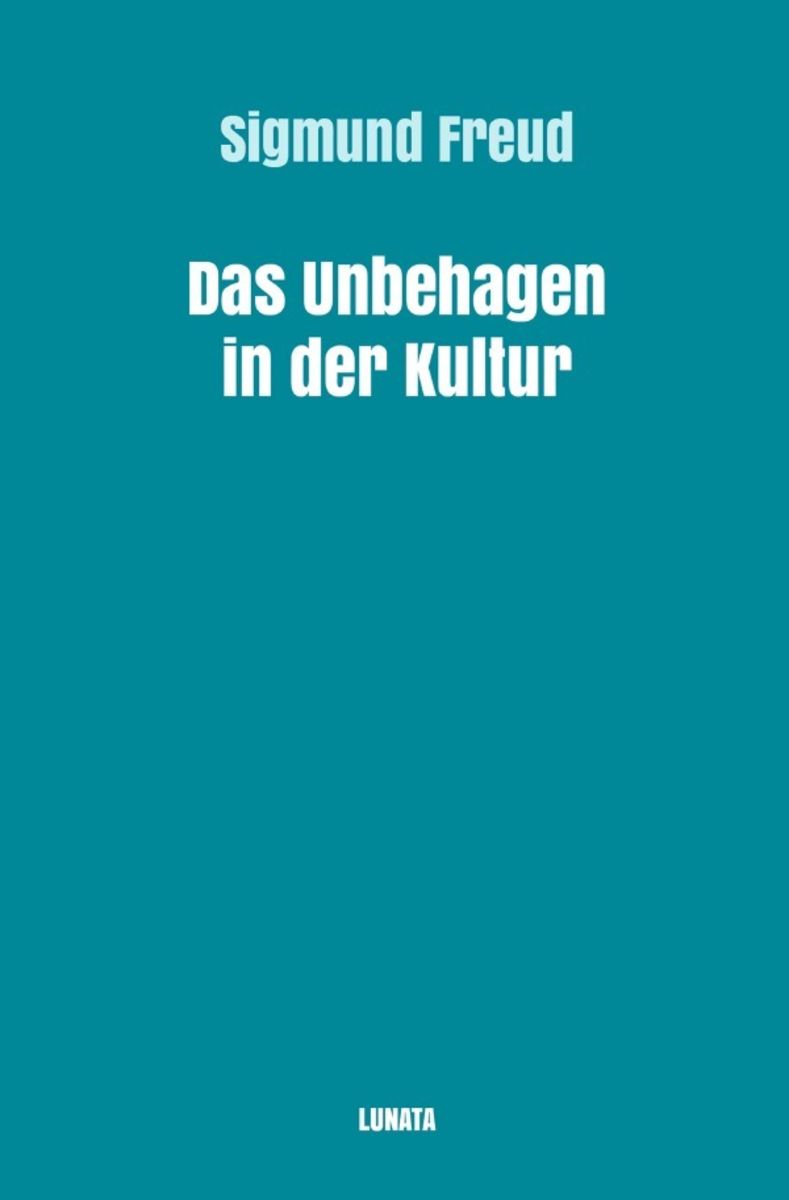 Sigmund Freud Gesammelte Werke Das Unbehagen In Der Kultur Von