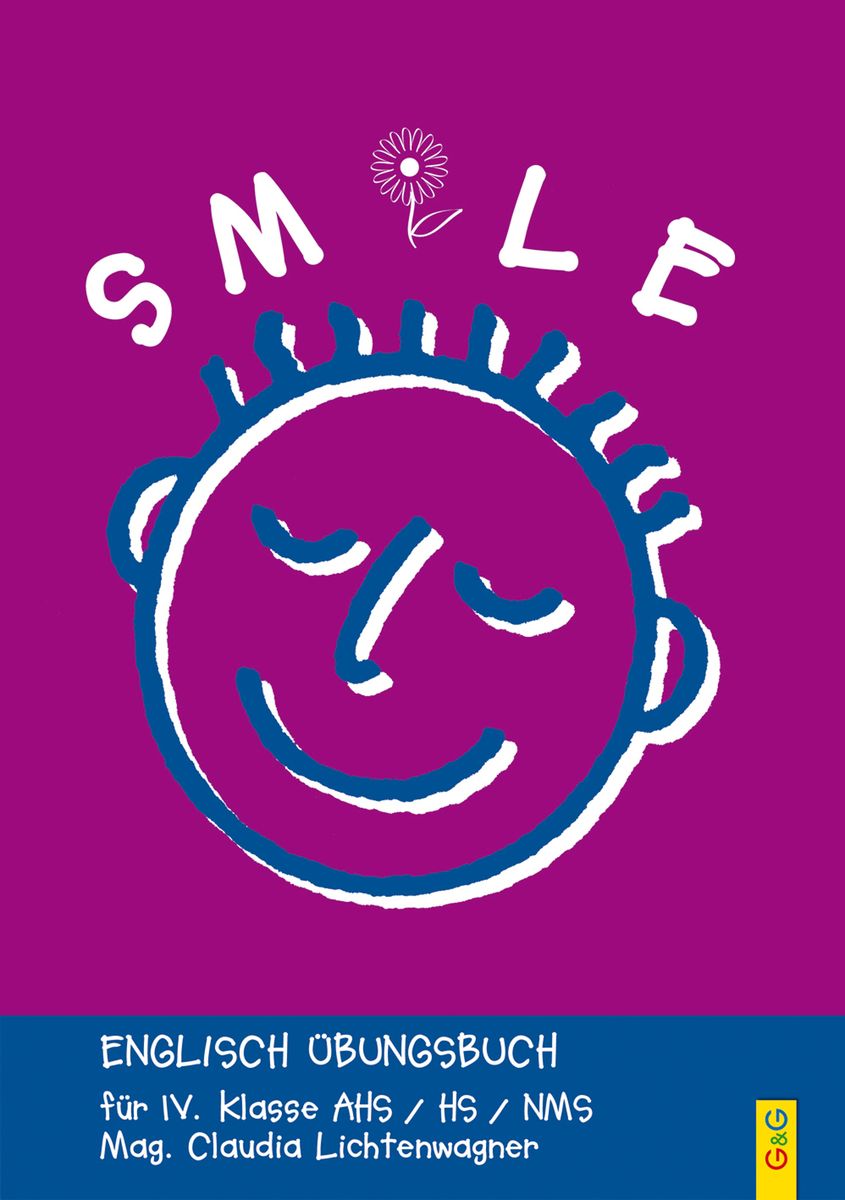 Smile 4 Englisch Übungsbuch. Für IV. Klasse AHS / HS, Band 4 4