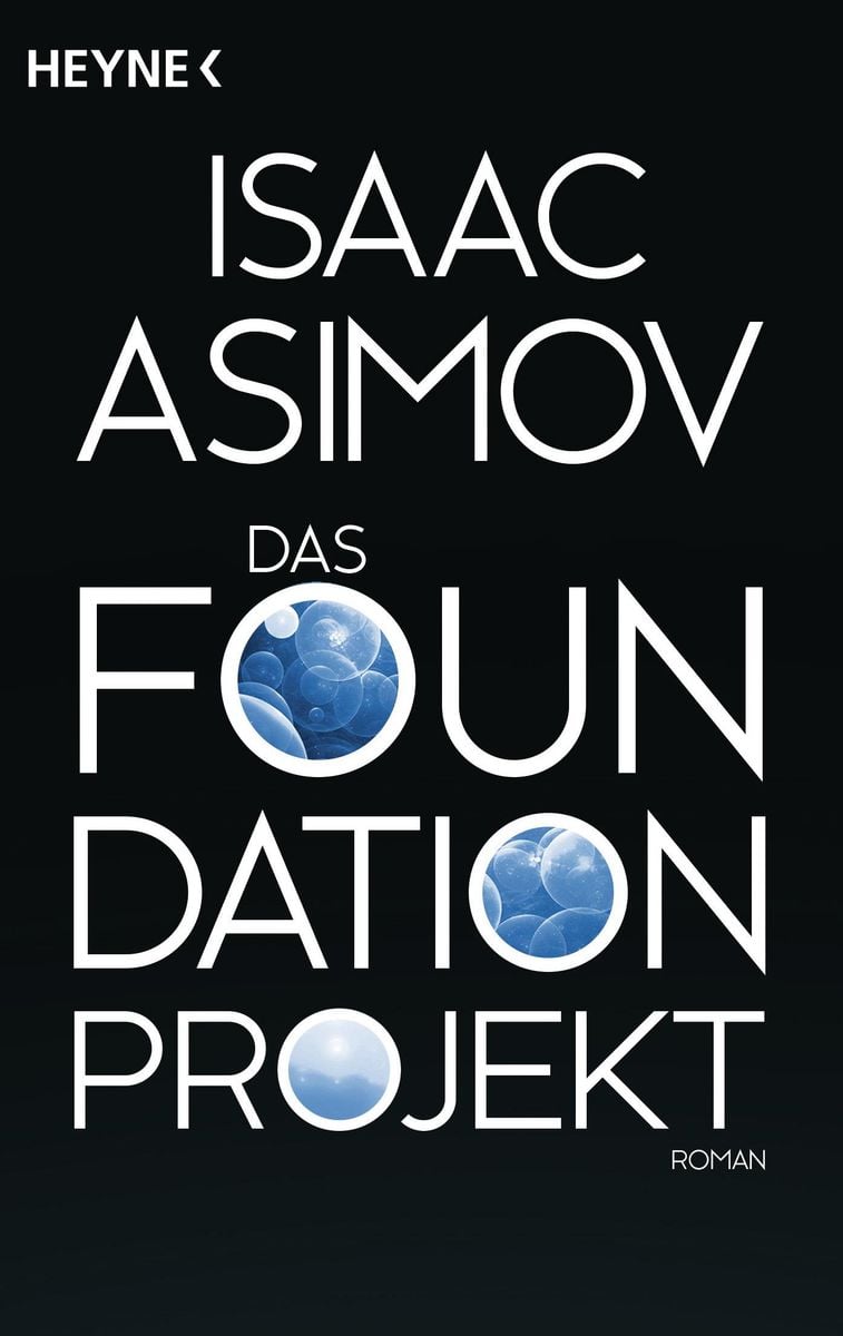'Das Foundation Projekt' von 'Isaac Asimov' eBook