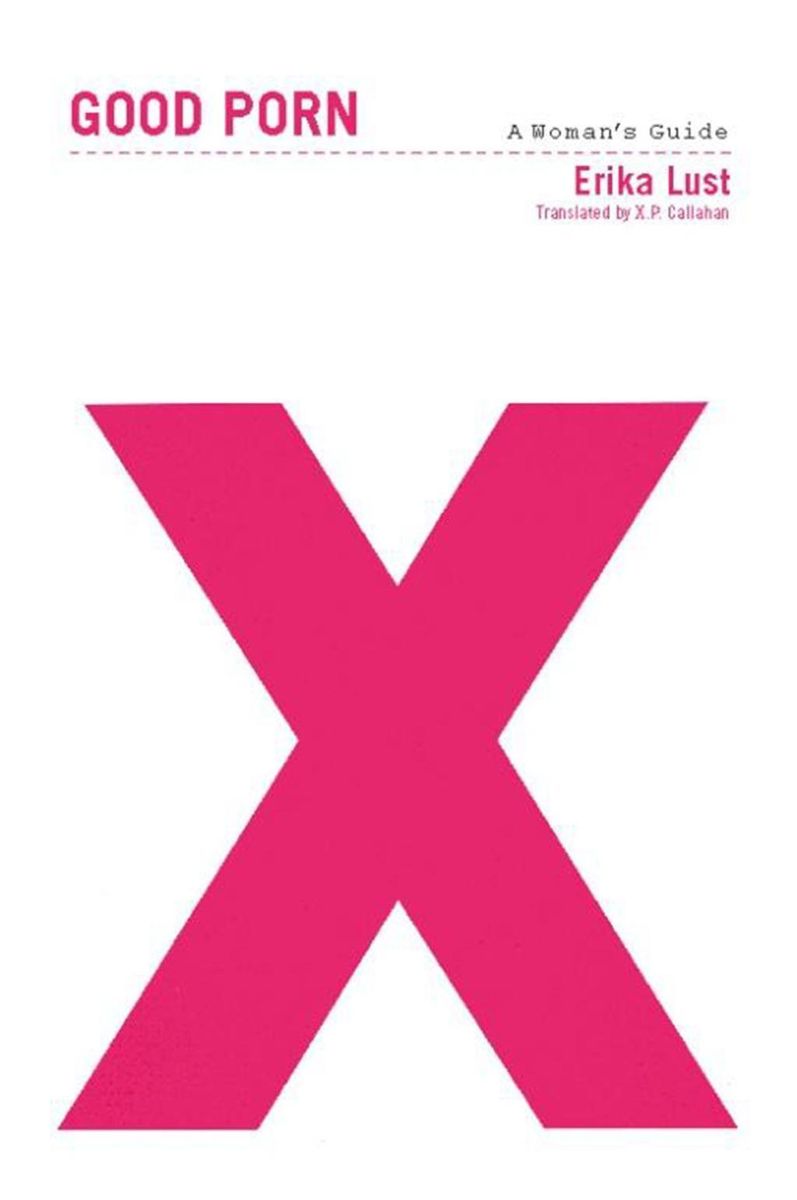 Good Porn von Erika Lust. eBooks | Orell Füssli