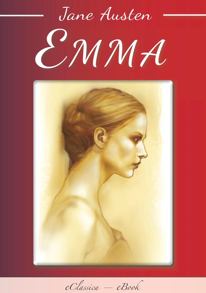 Автор джейн. Emma by Jane Austen.