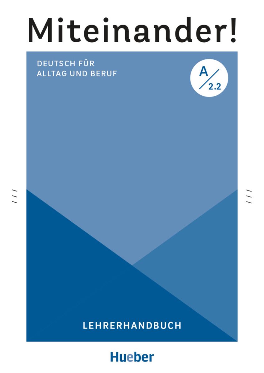 Deutsch In Alltag Und Beruf A2 'Miteinander! Deutsch für Alltag und Beruf A2.2' - 'Schule & Lernen