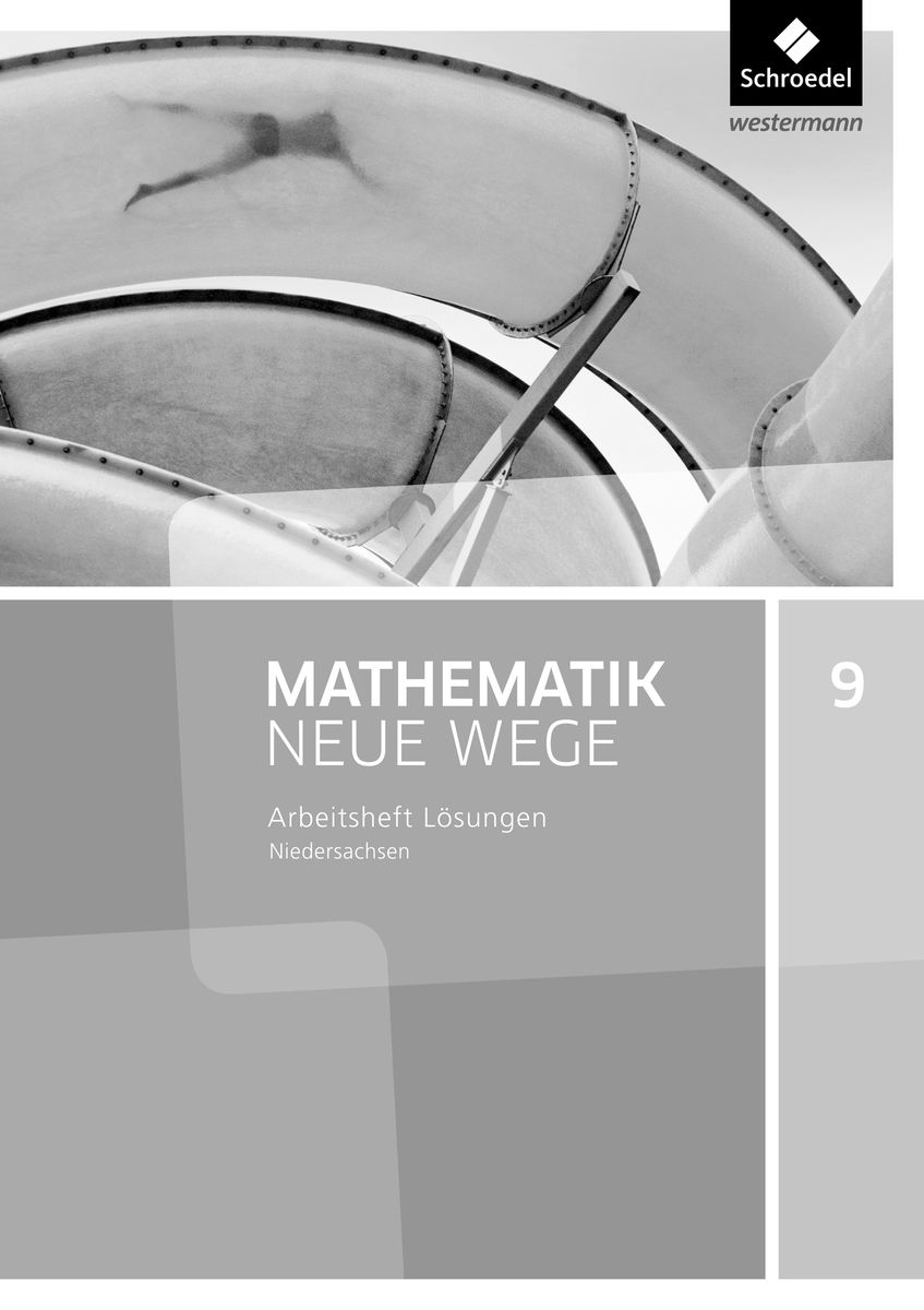 'Mathematik Neue Wege SI 9. Lösungen Arbeitsheft. G9 Für Niedersachsen ...