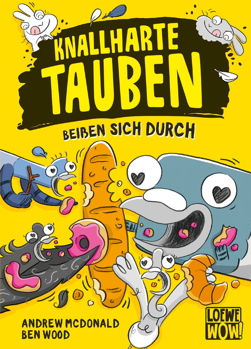 Knallharte Tauben beißen sich durch (Band 6) von Andrew McDonald Buch