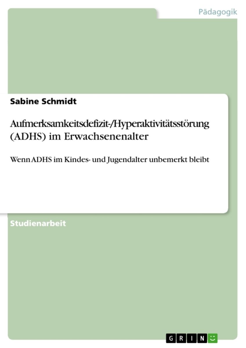 'Aufmerksamkeitsdefizit-/Hyperaktivitätsstörung (ADHS) Im ...