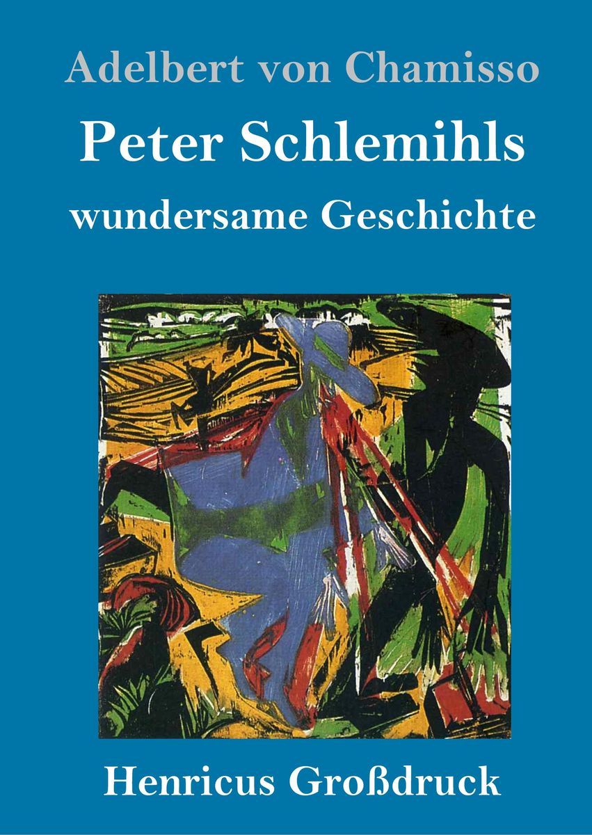 Peter Schlemihls Wundersame Geschichte (Großdruck) Von Adelbert ...