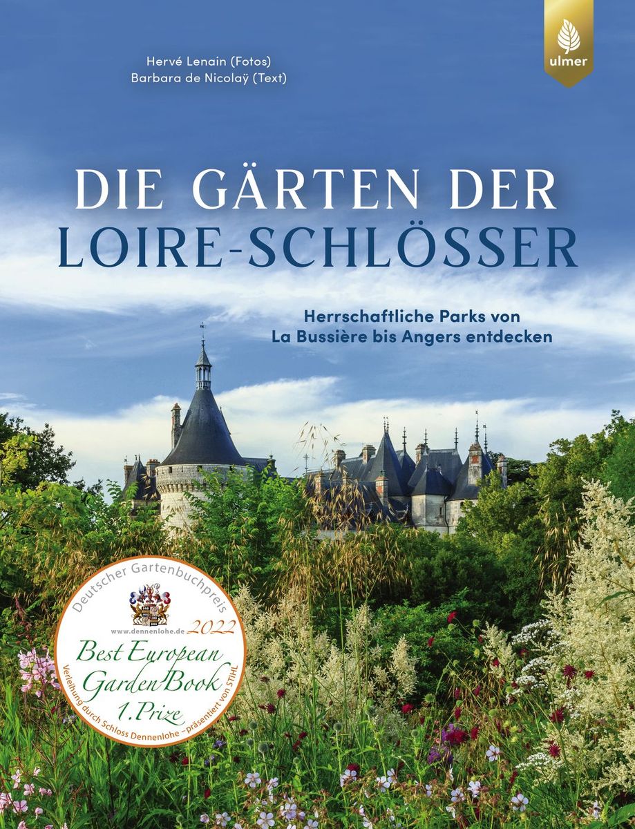 'Die Gärten Der Loire-Schlösser' Von 'Hervé Lenain' - Buch - '978-3 ...