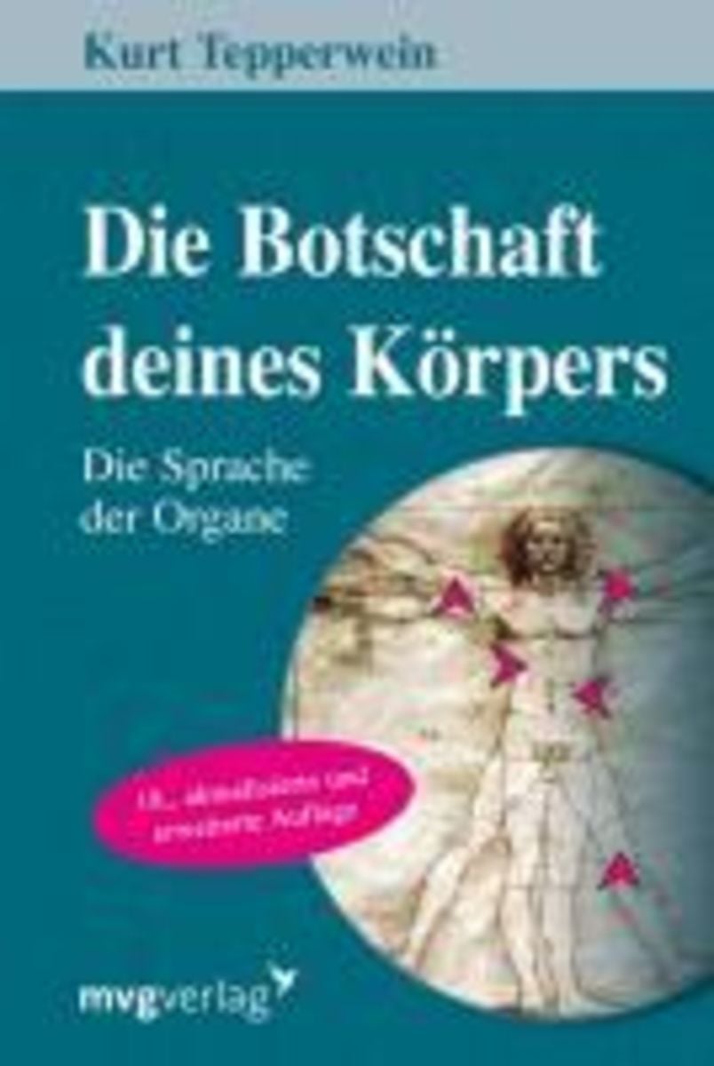 Die Botschaft Deines Körpers Von Kurt Tepperwein - EBook | Thalia