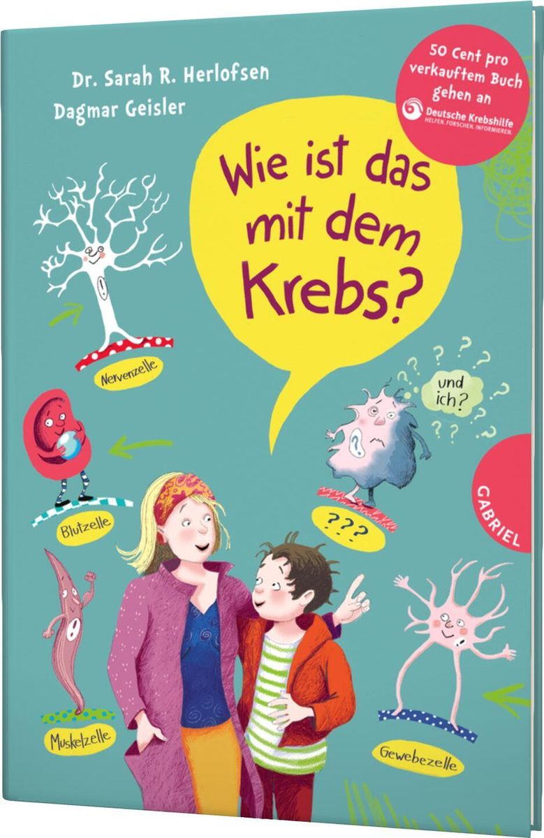 Wie Ist Das Mit Dem Krebs? Von Sarah Roxana Herlofsen - Buch | Thalia