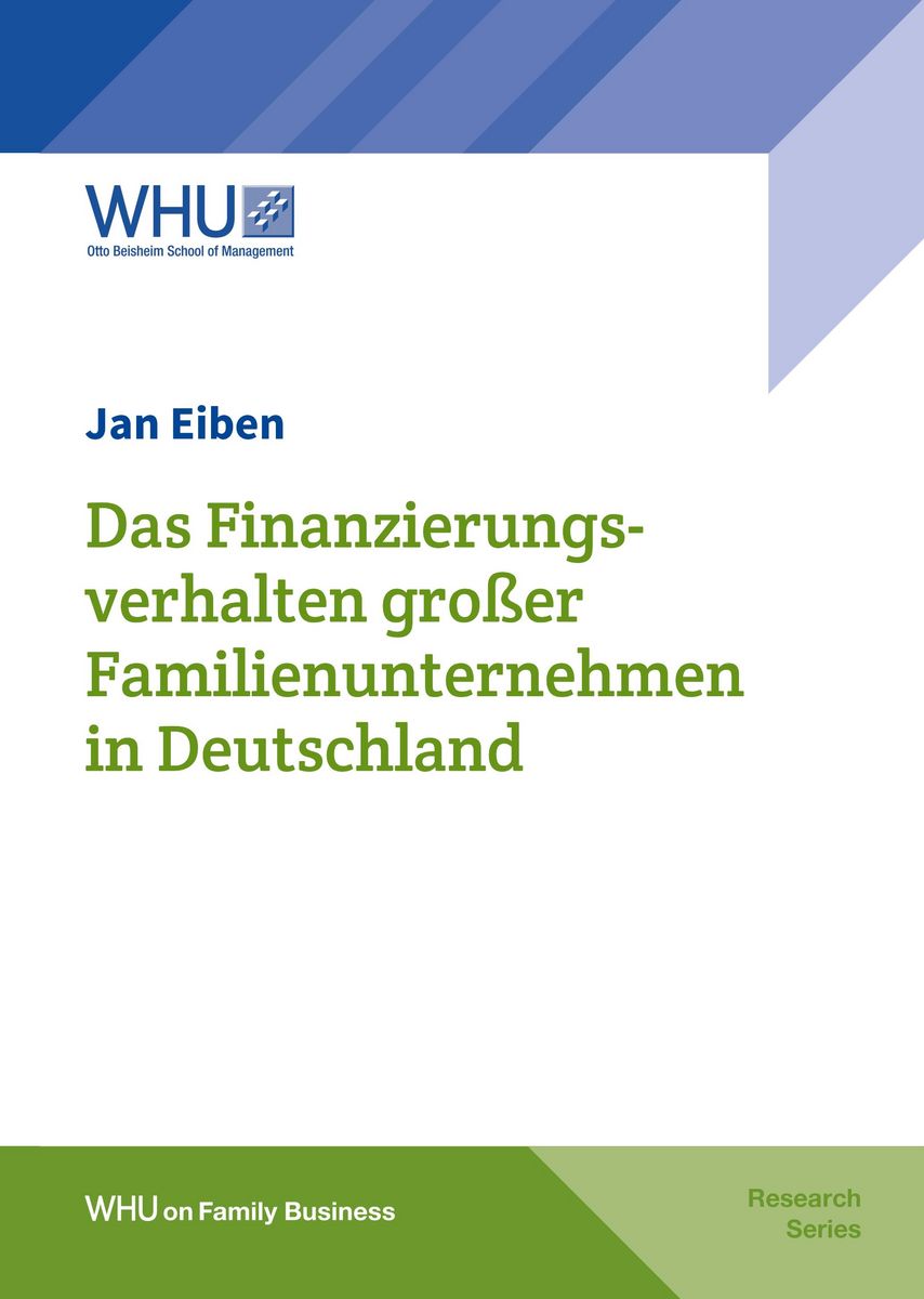 Das Finanzierungsverhalten groer Familienunternehmen in Deutschland"  online kaufen