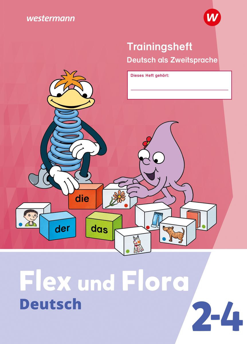 Flex Und Flora. DaZ-Heft Trainingsheft Deutsch Als Zweitsprache Ausgabe ...