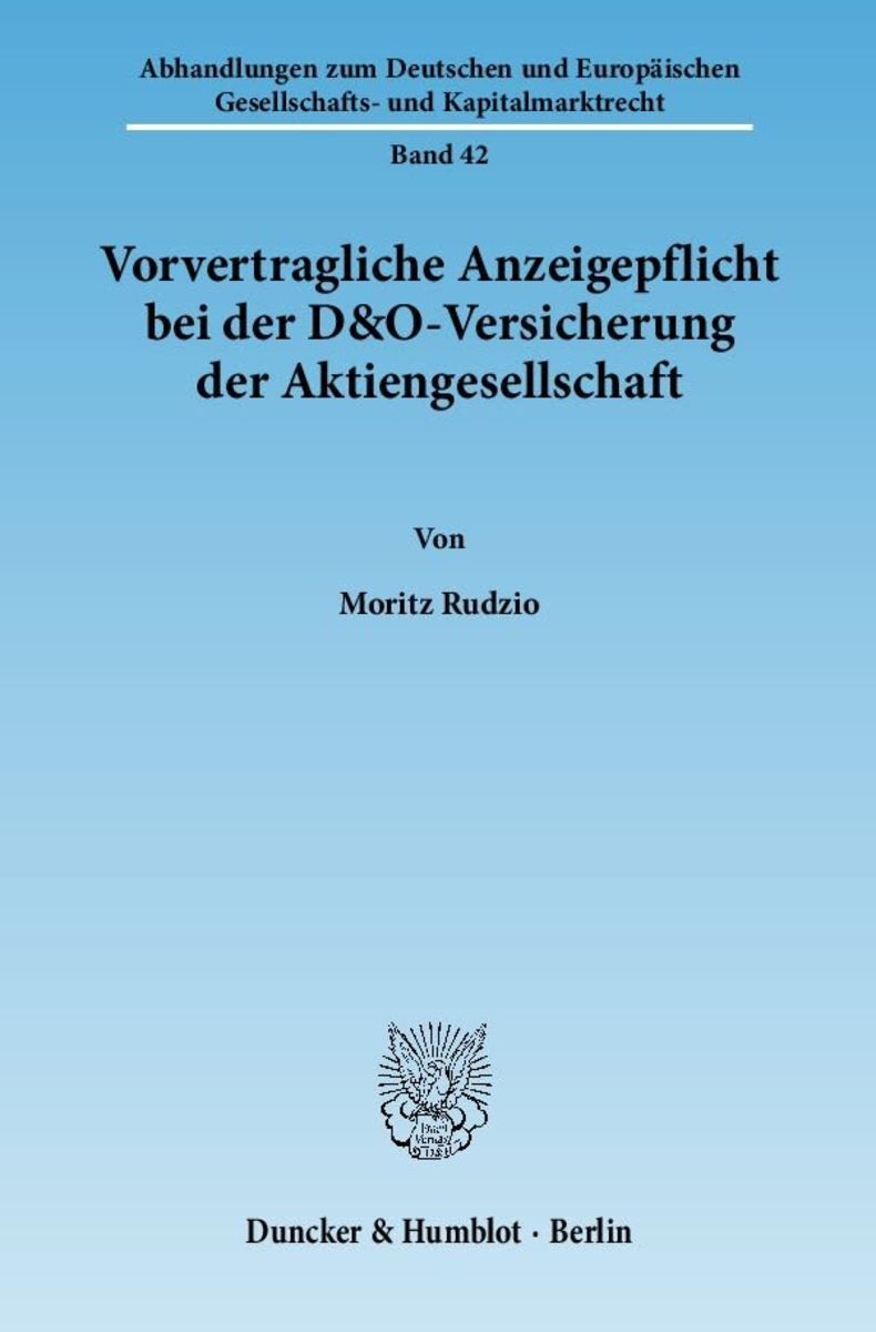 'Vorvertragliche Anzeigepflicht Bei Der D&O-Versicherung Der ...