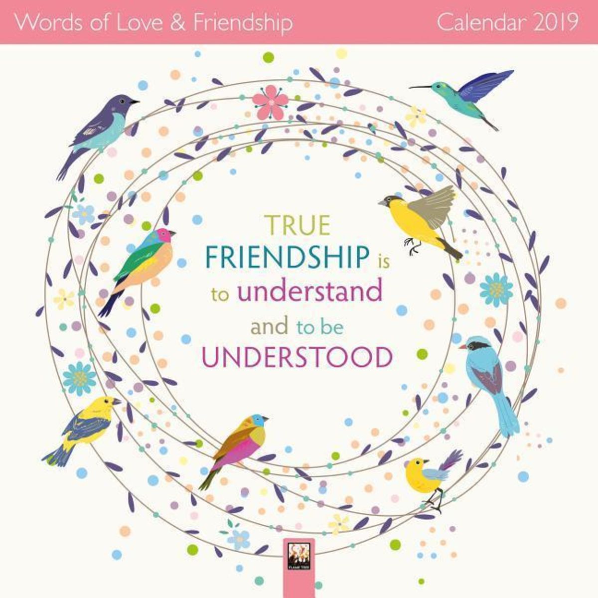 'Words of Love & Friendship Wall Calendar 2019 (Art Calendar