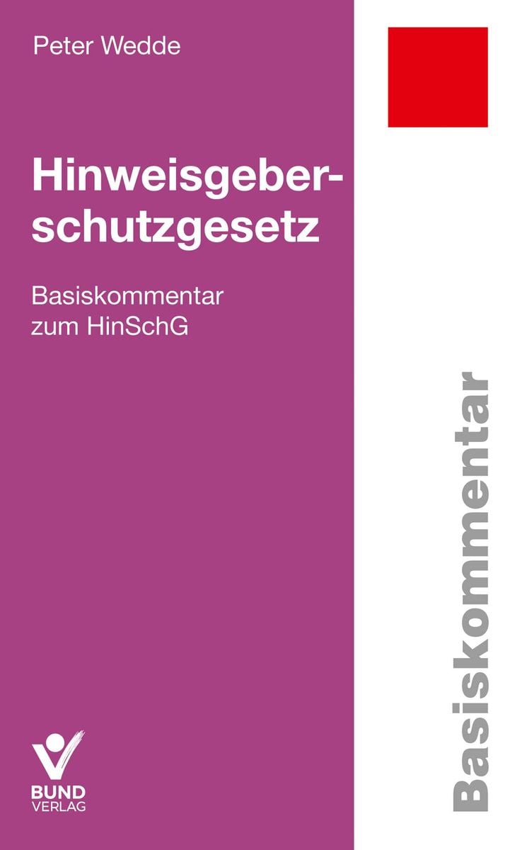 'Hinweisgeberschutzgesetz' Von 'Peter Wedde' - Buch - '978-3-7663-7348-9'