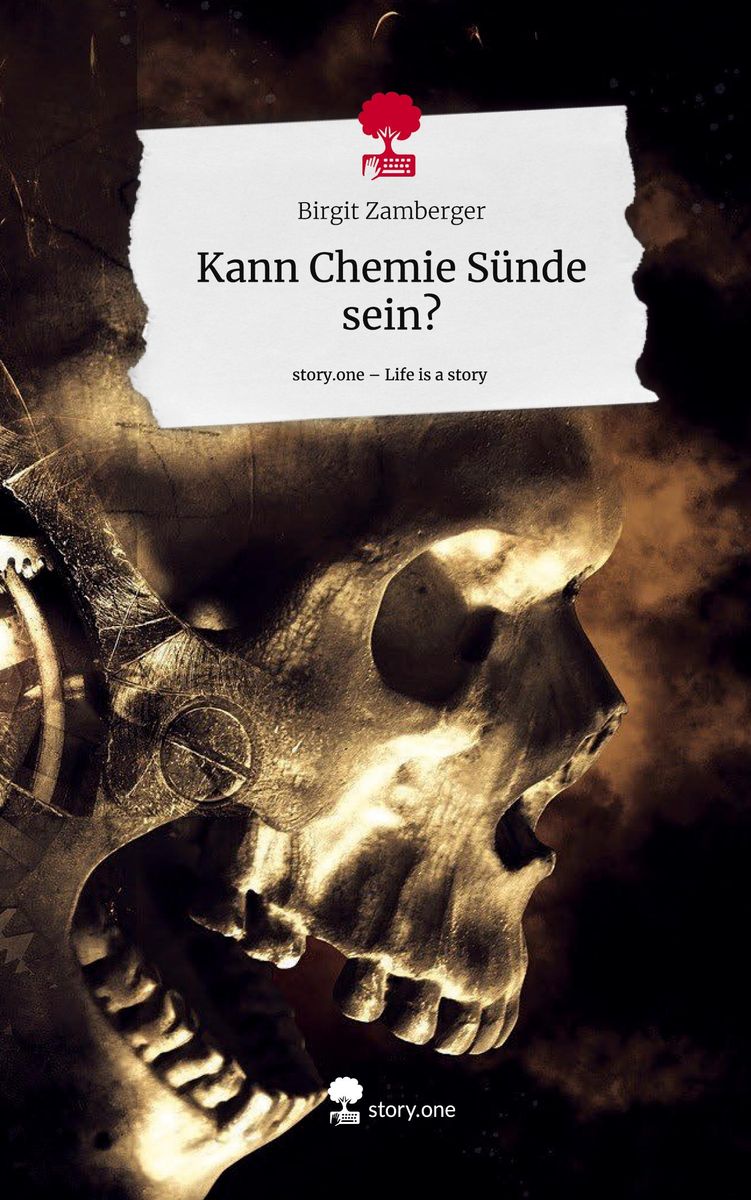 Kann Die Chemie Zwischen Menschen Einseitig Sein "Kann Chemie Sünde sein?. Life is a Story - story.one" online kaufen