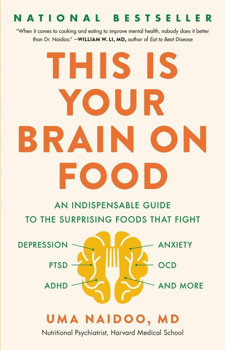 'This Is Your Brain on Food' von 'Uma Naidoo' 'Gebundene Ausgabe