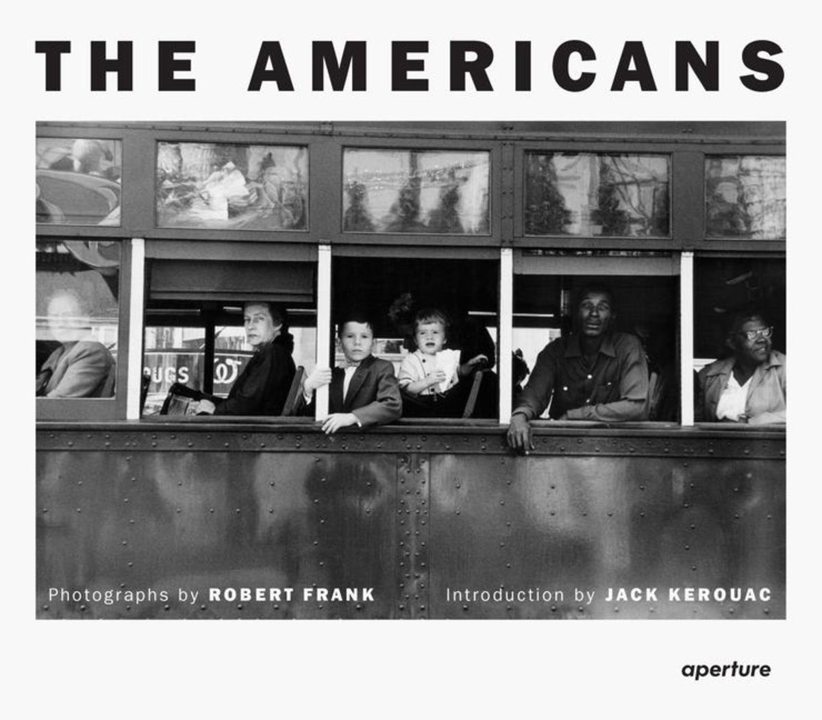 Robert Frank: The Americans von Robert; Kerouac, Jack Frank - Gebundene Ausgabe - 978-1-59711-571-1 | Thalia Robert Frank: The Americans von Robert; Kerouac, Jack Frank - Gebundene Ausgabe - 978-1-59711-571-1 | Thalia