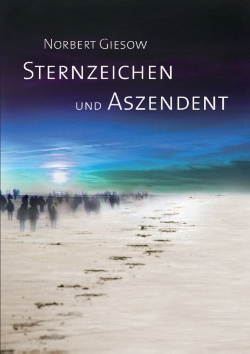 'Sternzeichen Und Aszendent' Von 'Norbert Giesow' - Buch - '978-3-7347 ...