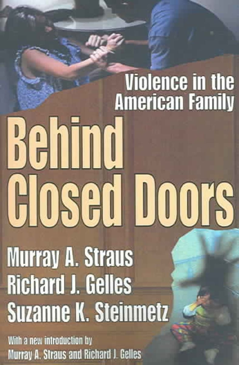 Straus, M Behind Closed Doors von Murray A. Straus, Richard J. Gelles