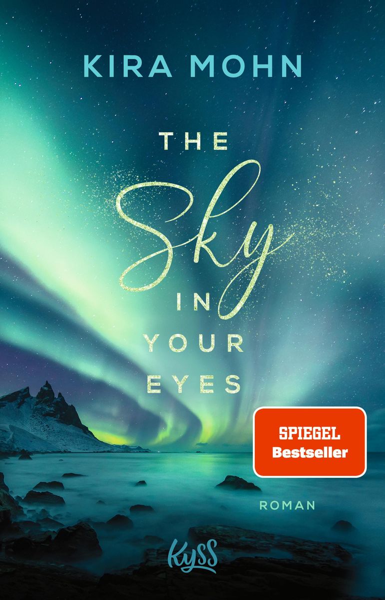 'The Sky in your Eyes' von 'Kira Mohn' Buch '9783499006630'