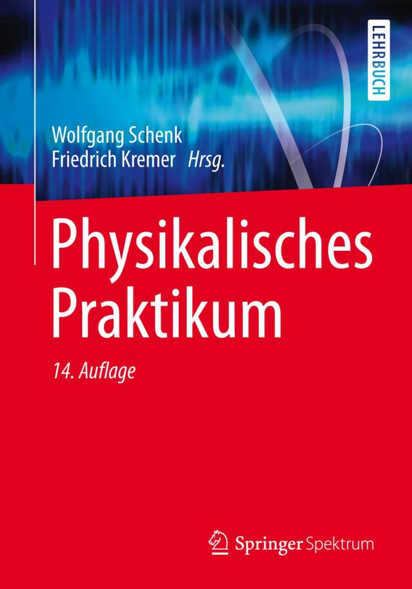 'Physikalisches Praktikum' von 'Wolfgang Schenk' - eBook