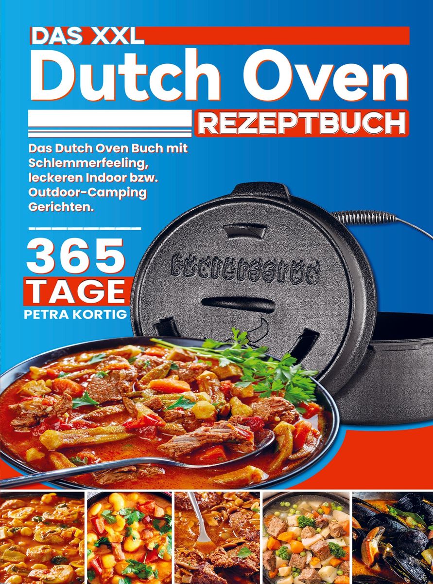 'Das XXL Dutch Oven Rezeptbuch' von 'Petra Kortig' Buch '97894