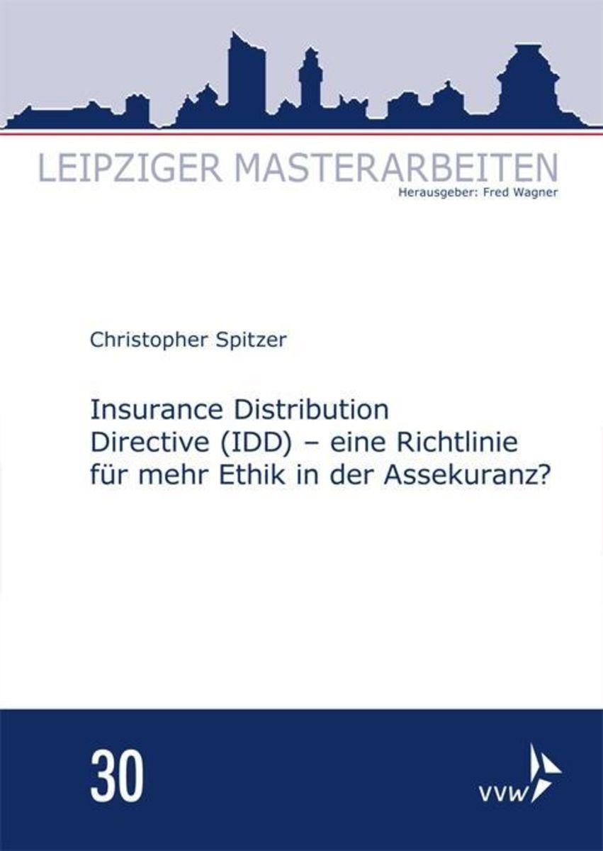 'Insurance Distribution Directive (IDD) eine Richtlinie für mehr