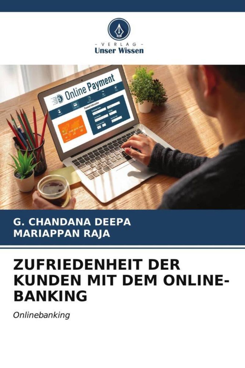 'Zufriedenheit Der Kunden Mit Dem Online-Banking' Von 'G. Chandana ...