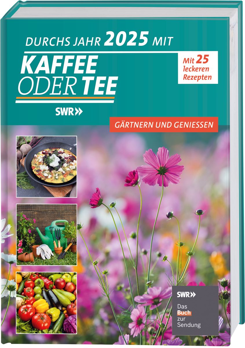 'Durchs Jahr 2025 mit KAFFEE ODER TEE' von 'Redaktion Kaffee oder Tee