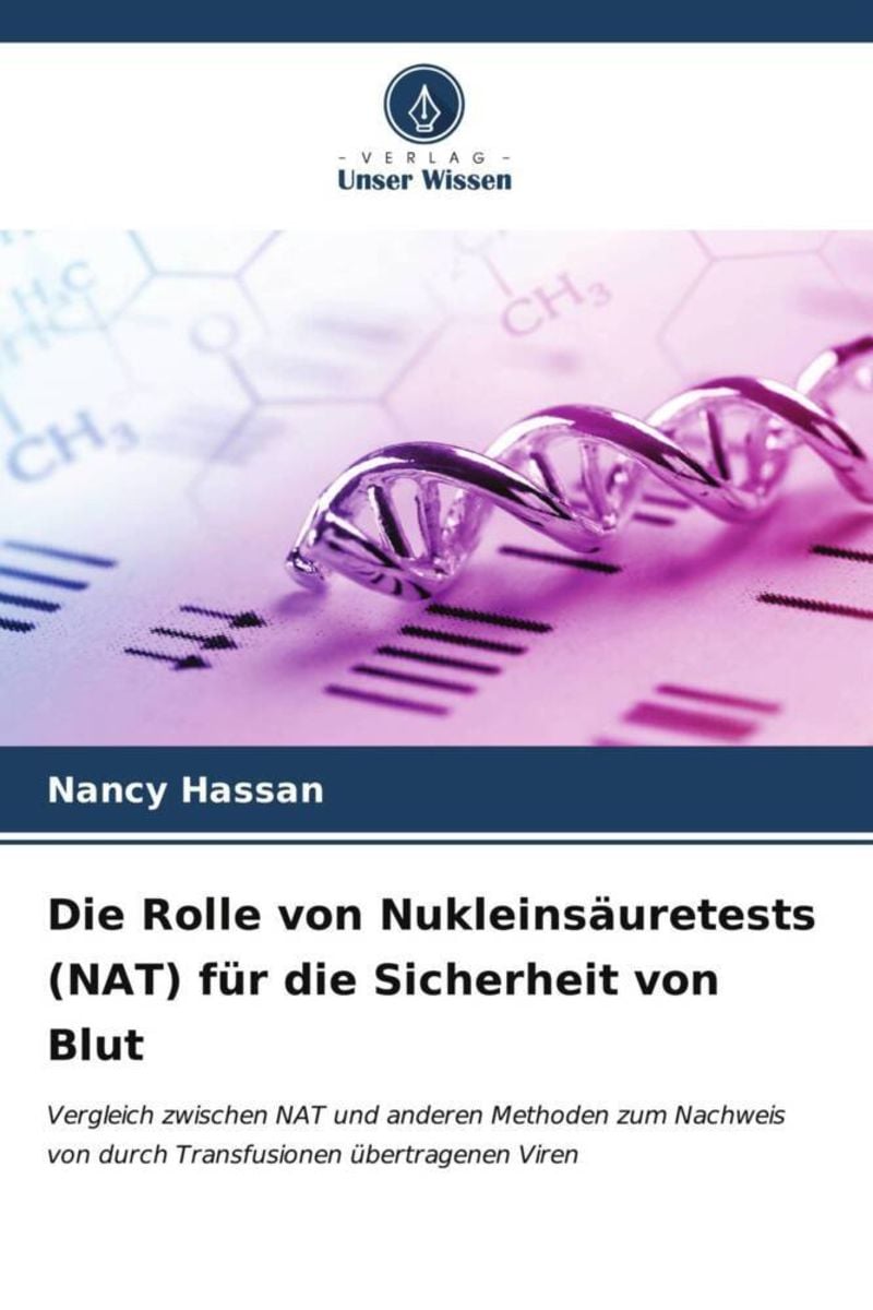 Die Rolle Von Nukleinsäuretests (NAT) Für Die Sicherheit Von Blut Von ...