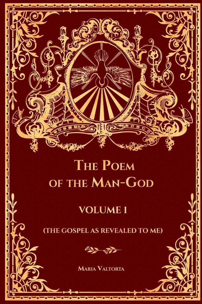 Poem Of The Man God Volume 1 The Gospel As Revealed To Me Von Maria