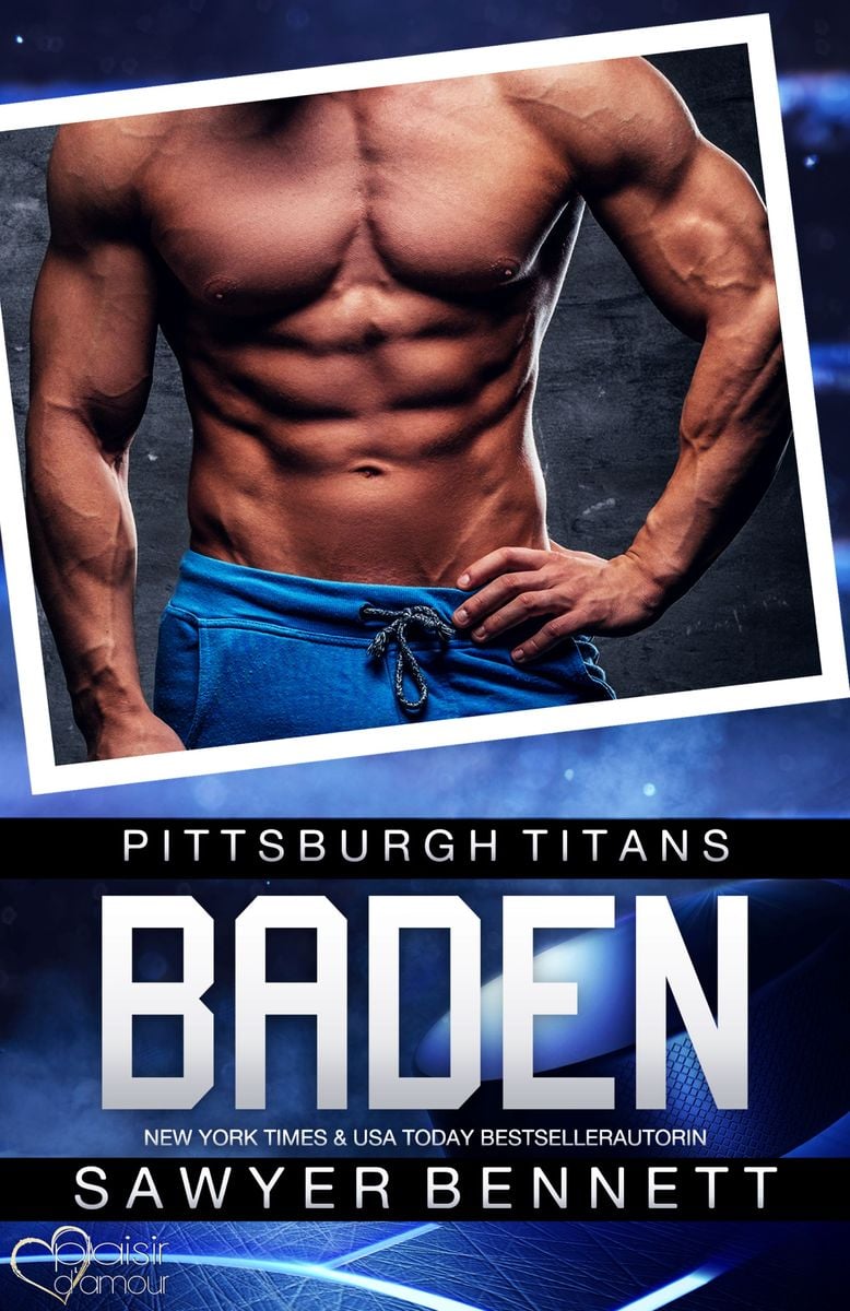 'Baden (Pittsburgh Titans Team Teil 1)' von 'Sawyer Buch