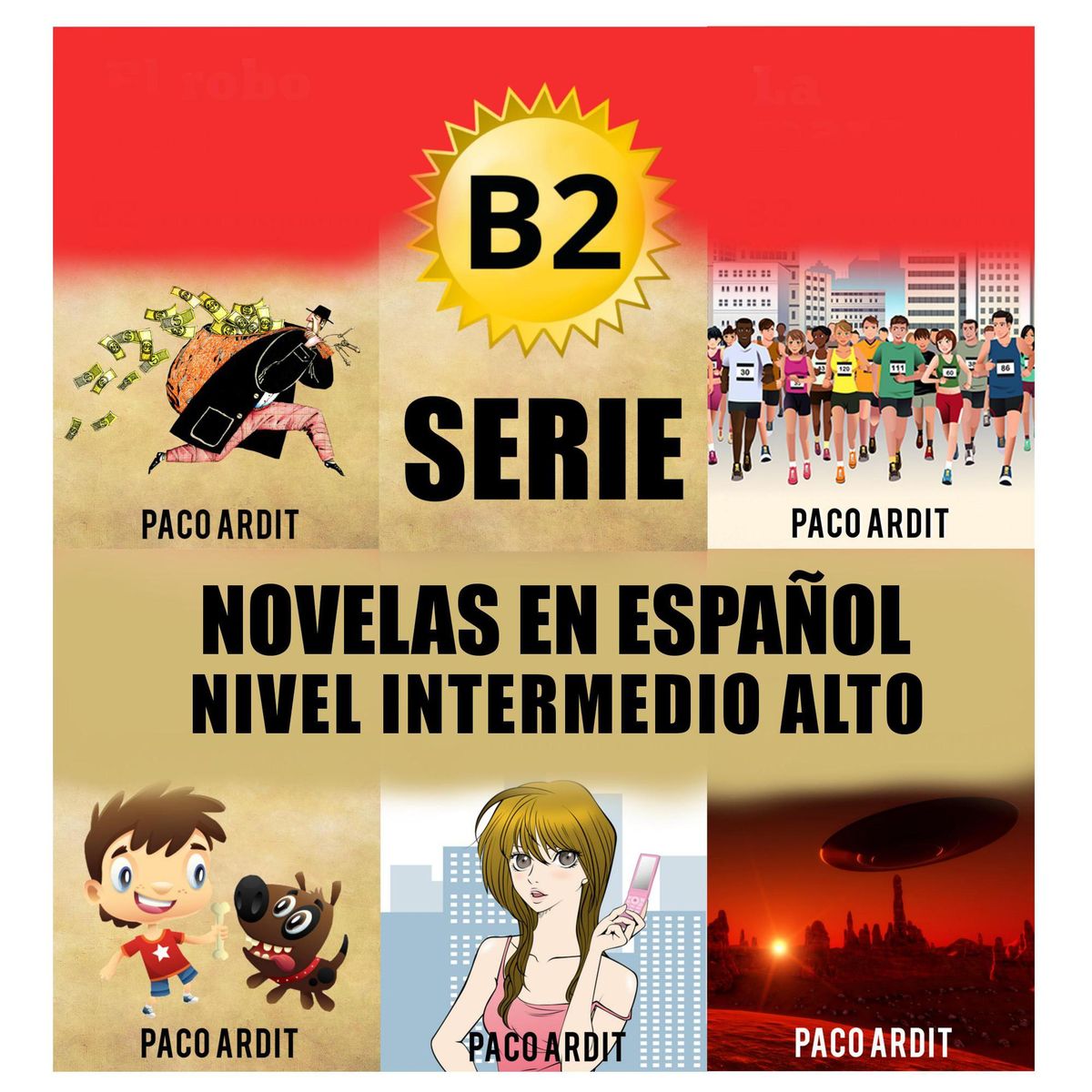 'B2 - Serie Novelas En Español Nivel Intermedio Alto (Spanish Novels ...