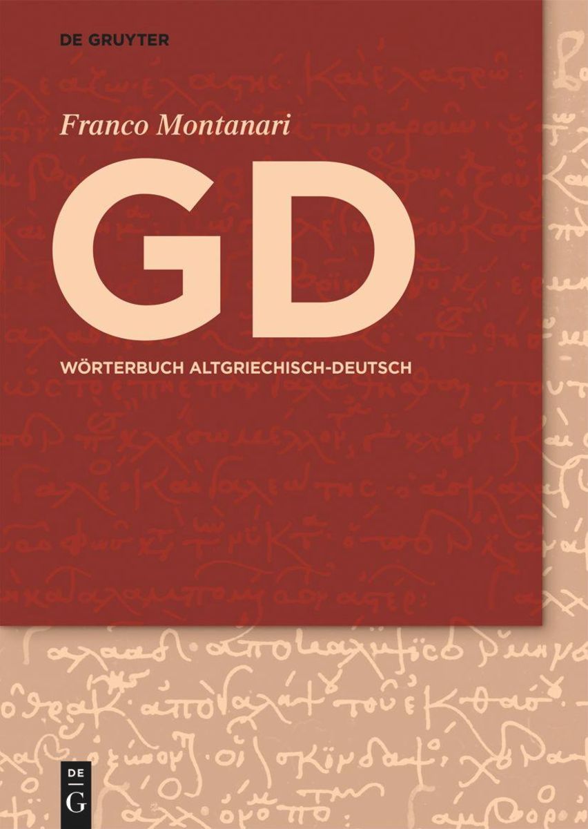 GD W rterbuch Altgriechisch Deutsch Von Franco Montanari Buch Thalia