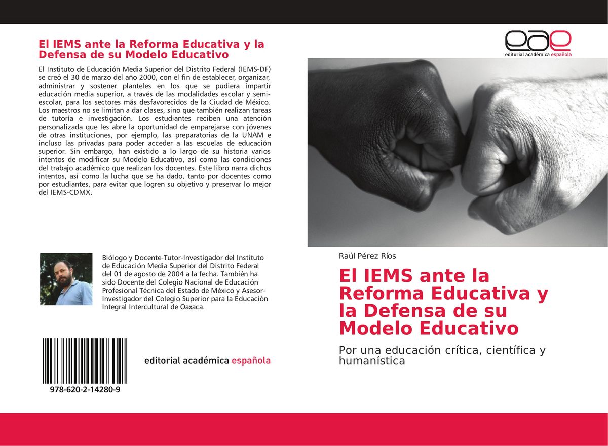 El IEMS ante la Reforma Educativa y la Defensa de su Modelo Educativo von  Raúl Pérez Ríos. Bücher | Orell Füssli