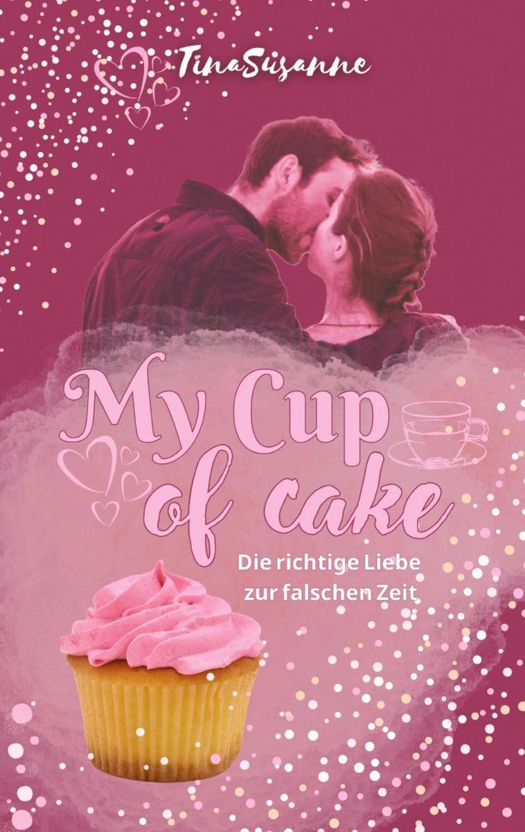 'My Cup of Cake' von 'TinaSusanne' Buch '9783347913134'