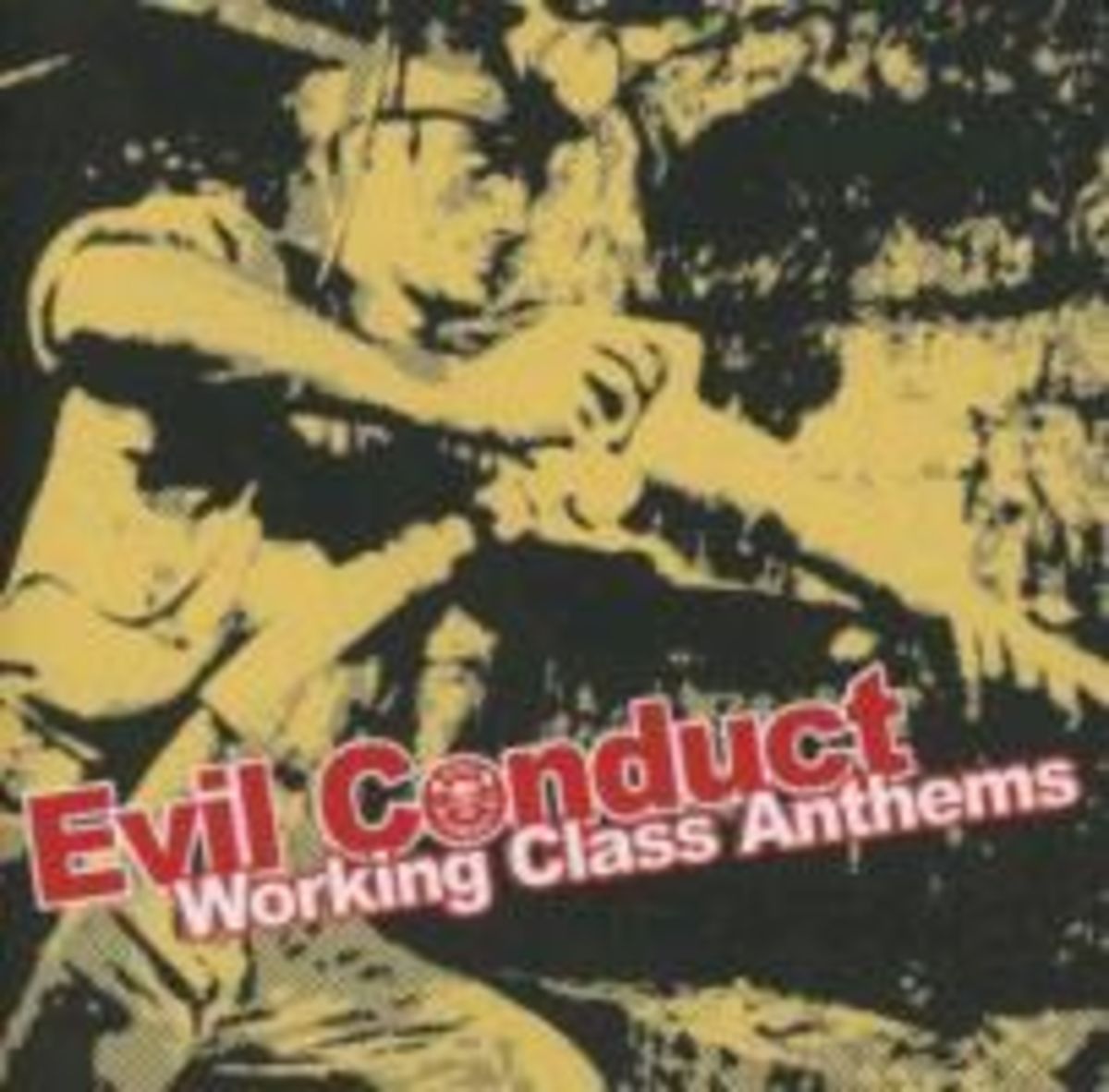 working-class-anthems-von-evil-conduct-auf-cd-musik