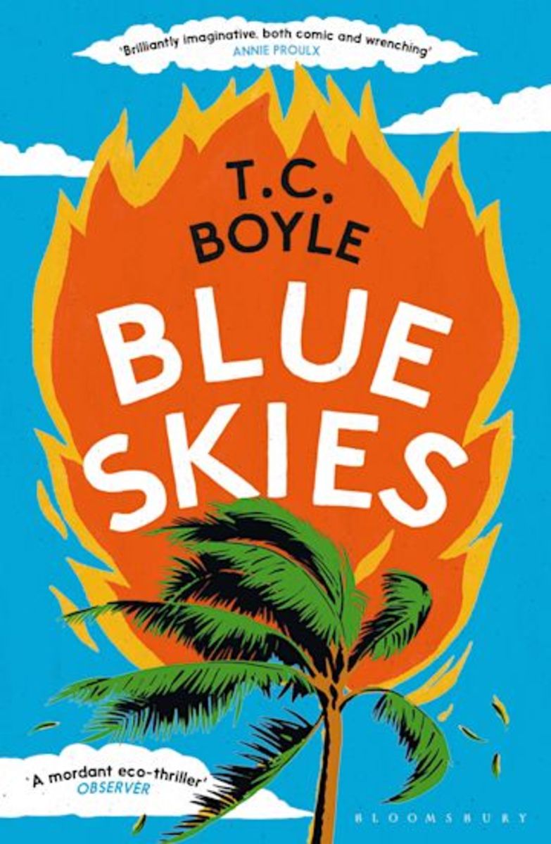 Blue Skies Von T. C. Boyle - Taschenbuch - 978-1-5266-5970-5 | Thalia