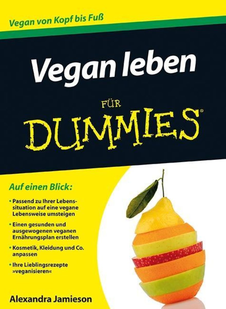 Vegan leben für Dummies von Alexandra Jamieson Buch 978352771047