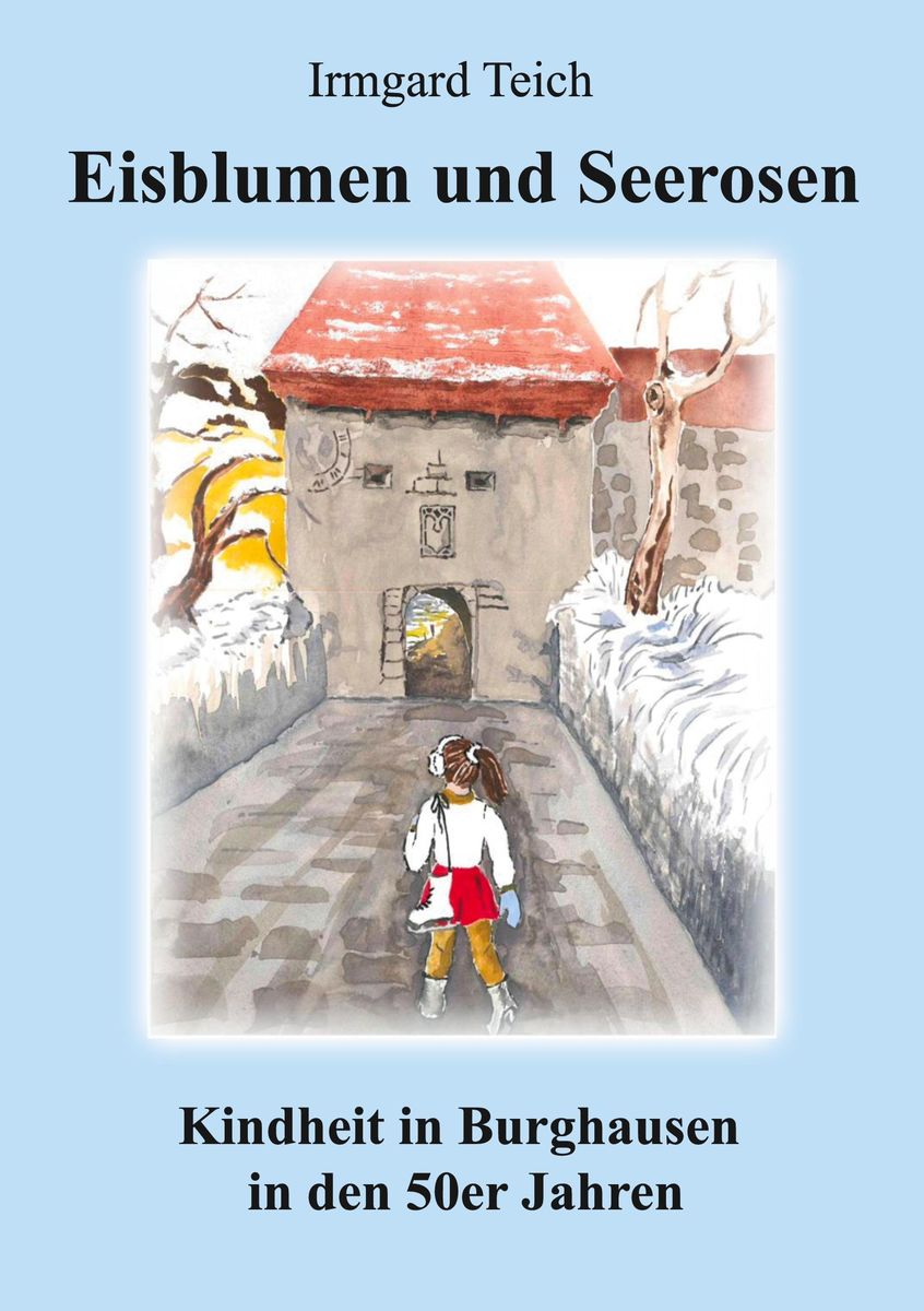 'Eisblumen und Seerosen' von 'Irmgard Teich' Buch '9783942867740'