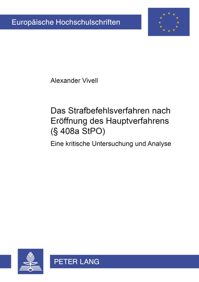 'Das Strafbefehlsverfahren Nach Eröffnung Des Hauptverfahrens (§ 408a ...