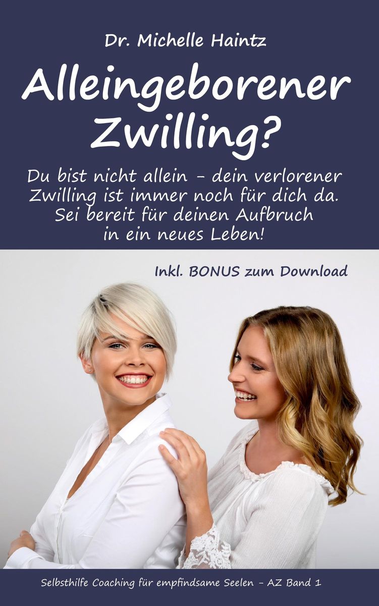 Alleingeborener Zwilling Von Michelle Haintz Buch 978 3 96738 021 7 
